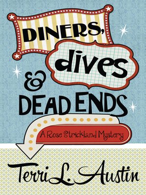 cover image of Diners, Dives & Dead Ends